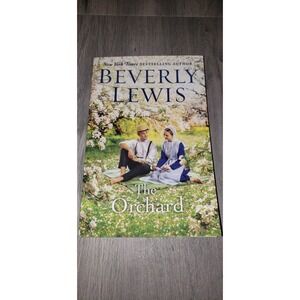 The Orchard Beverly Lewis Paperback Amish Fiction Novel